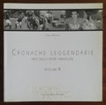 Cronache Leggendarie. Eroi dello sport vercellese ( vol. III ) - Libreria Biellese