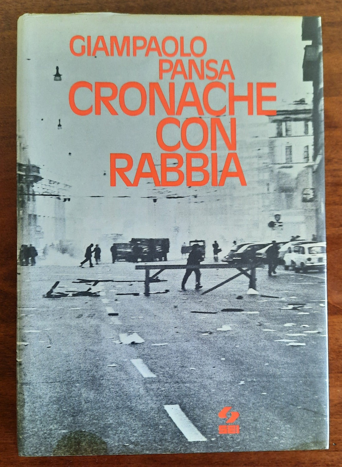 Cronache con rabbia - Giampaolo Pansa - Libreria Biellese