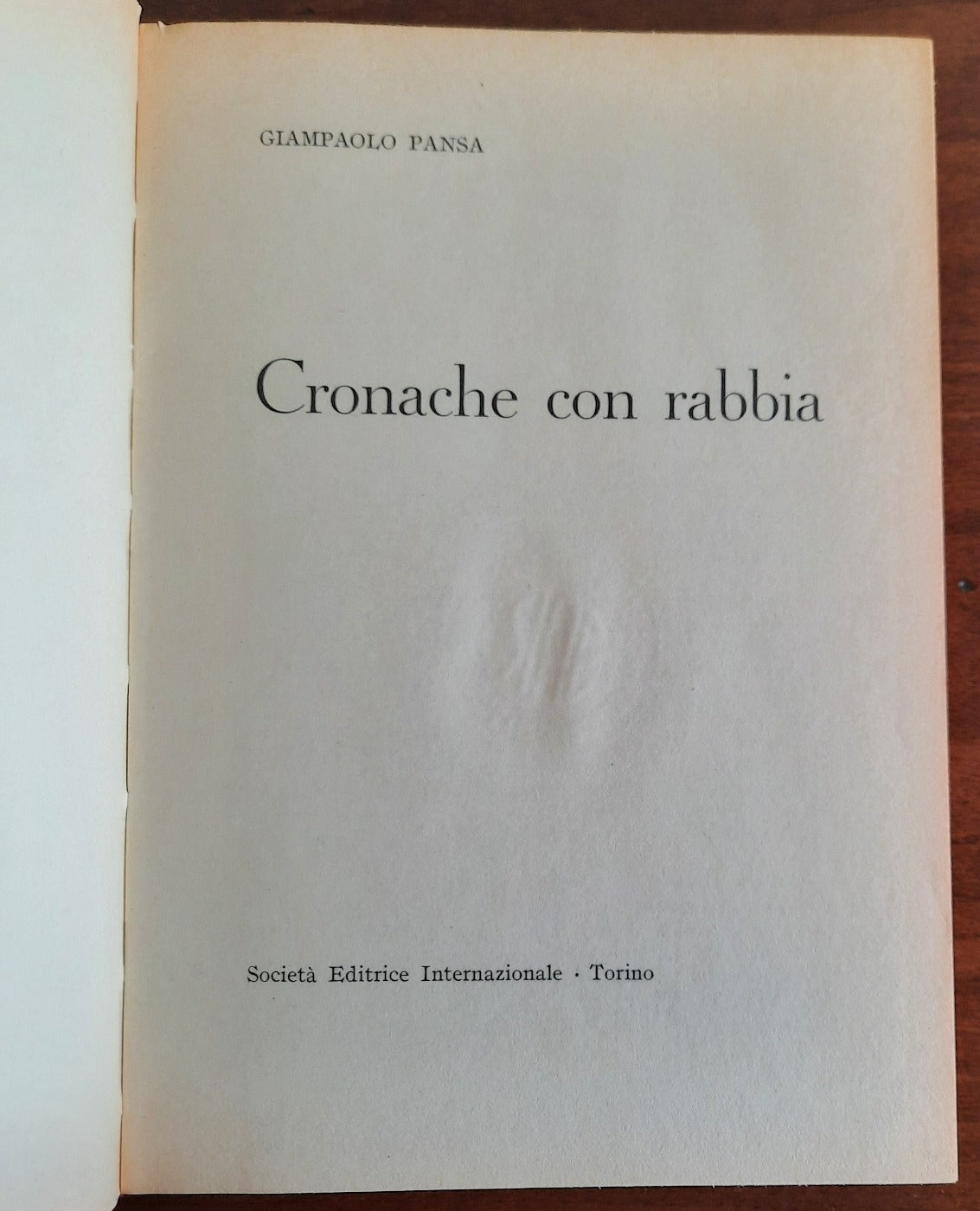 Cronache con rabbia - Giampaolo Pansa - Libreria Biellese