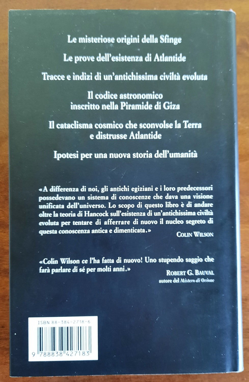 Da Atlantide alla Sfinge. Una civiltà superiore visse sulla terra ai primordi della storia. Ha lasciato le sue misteriose tracce ....