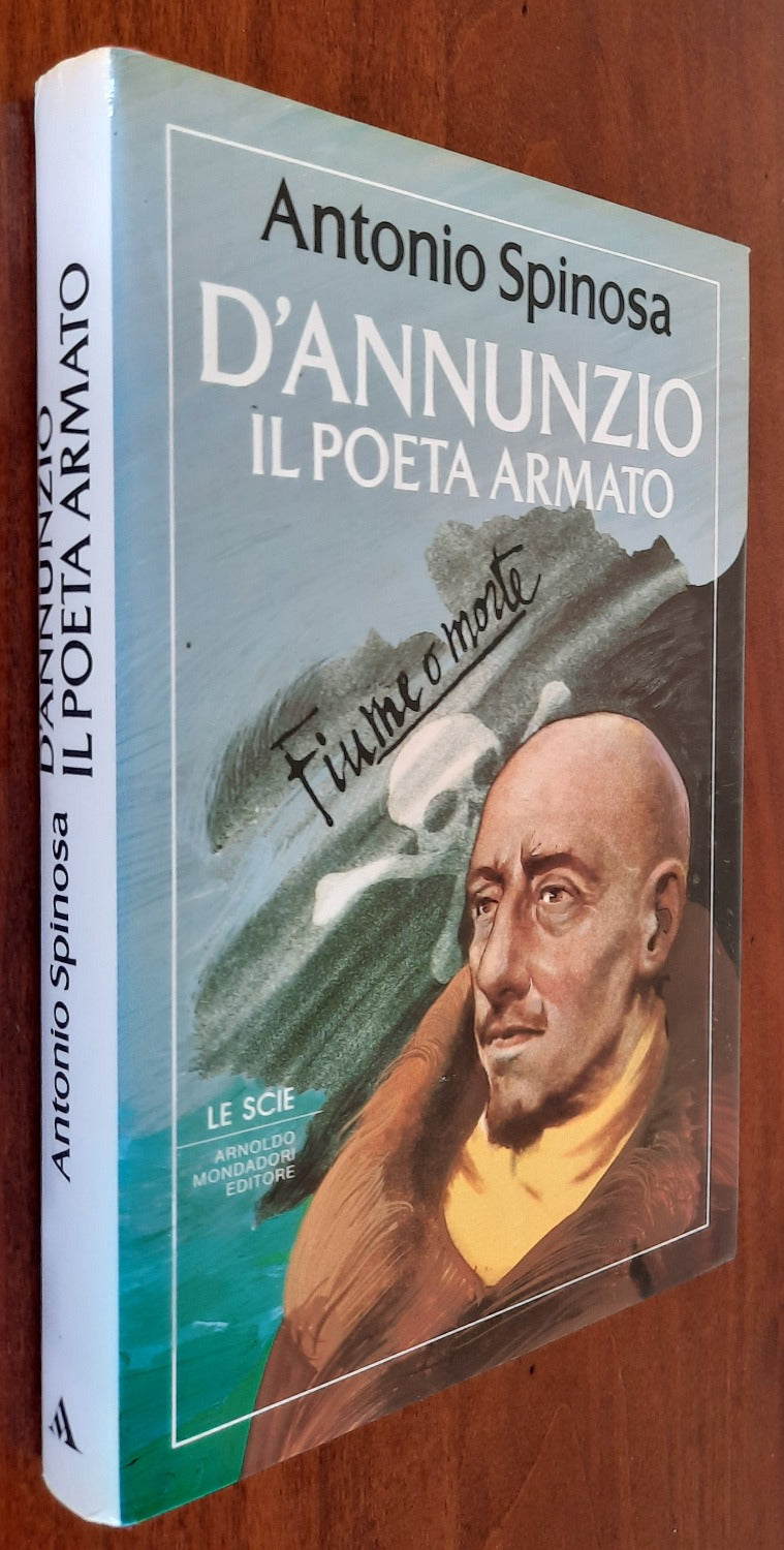 D’Annunzio. Il poeta armato - Libreria Biellese