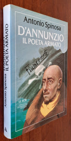 D’Annunzio. Il poeta armato - Libreria Biellese