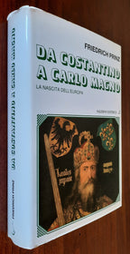 Da Costantino a Carlo Magno: la nascita dell’Europa - Libreria Biellese
