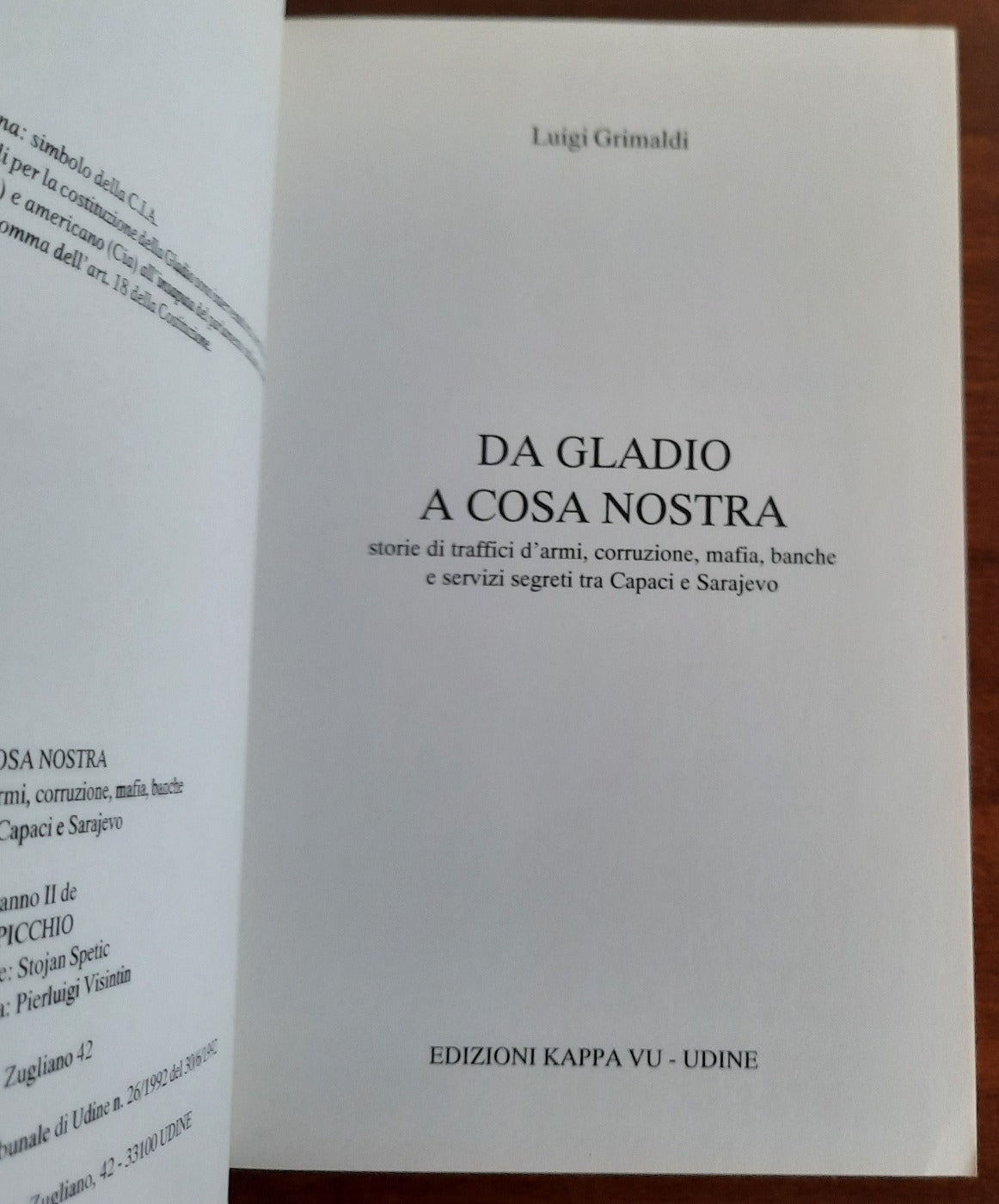 Da Gladio a Cosa Nostra. Storie di traffici d’armi, corruzione, mafia, banche e servizi segreti tra Capaci e Sarajevo - Libreria Biellese