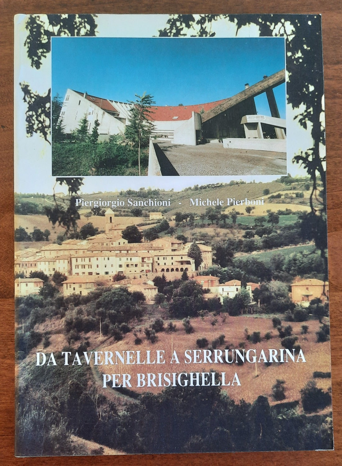Da Tavernelle a Serrungarina per Brisighella - Libreria Biellese
