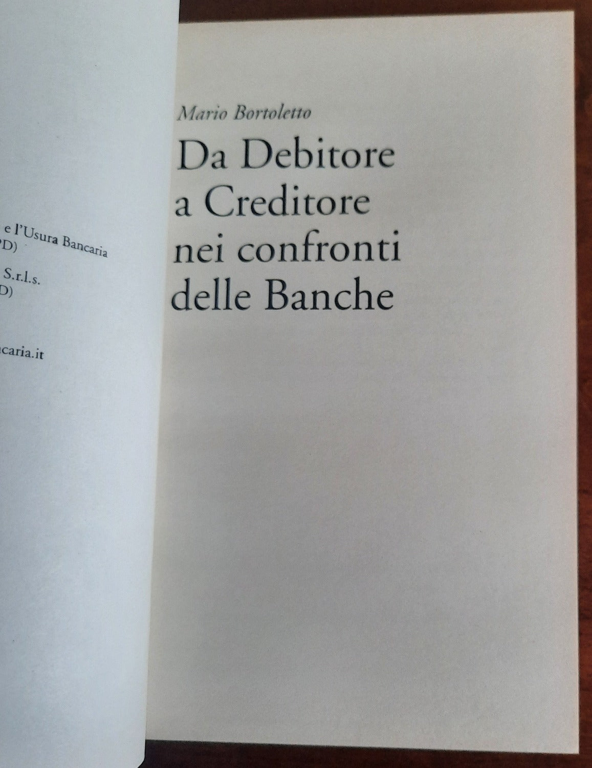 Da debitore a creditore nei confronti delle banche - Libreria Biellese