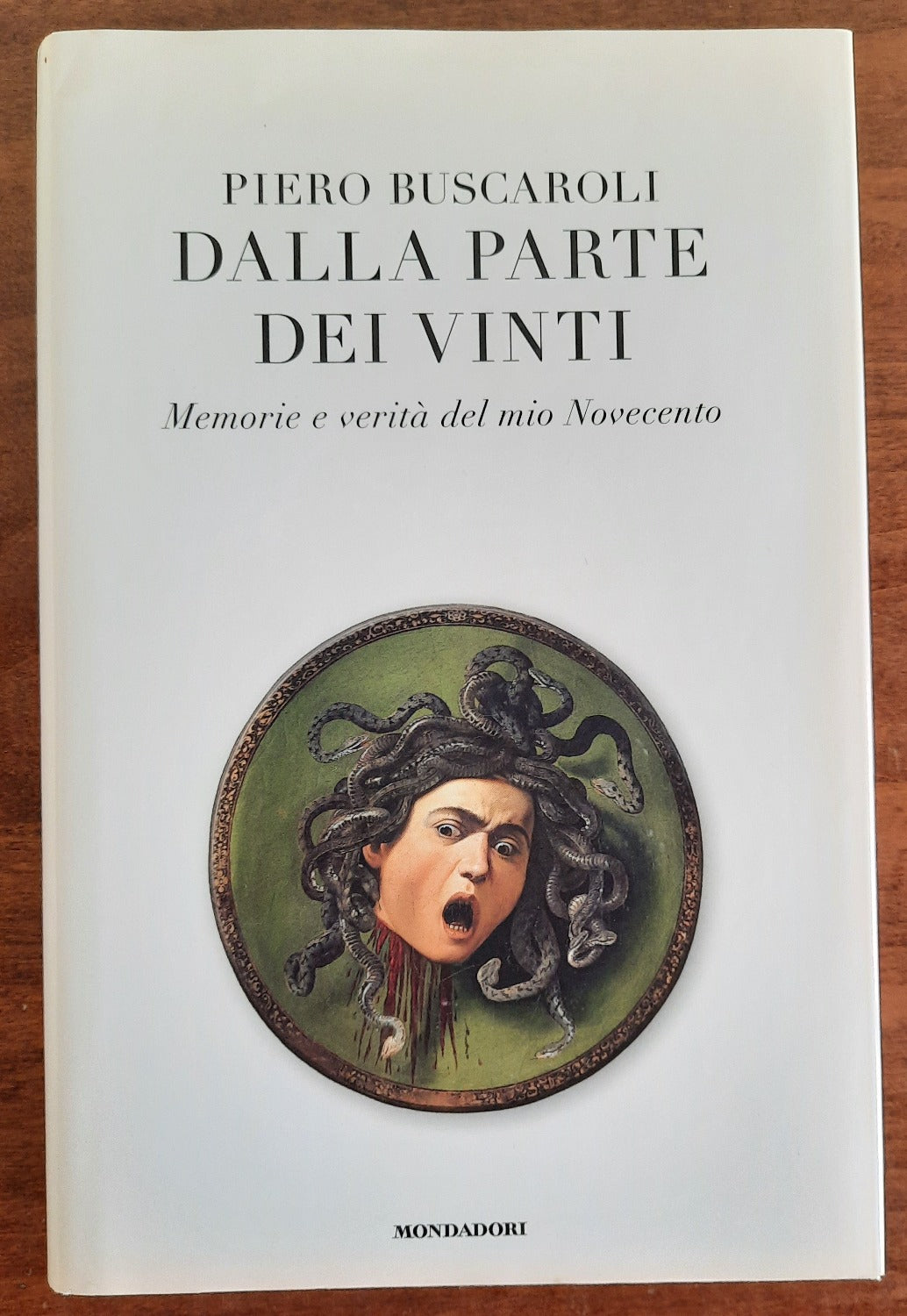 Dalla parte dei vinti: memorie e verità del mio Novecento - Libreria Biellese