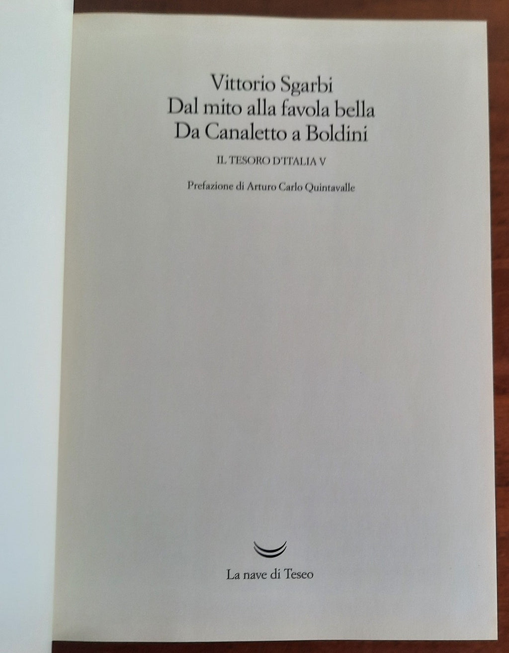 Dal mito alla favola bella. Da Canaletto a Boldini. Il Tesoro d’Italia V - Libreria Biellese