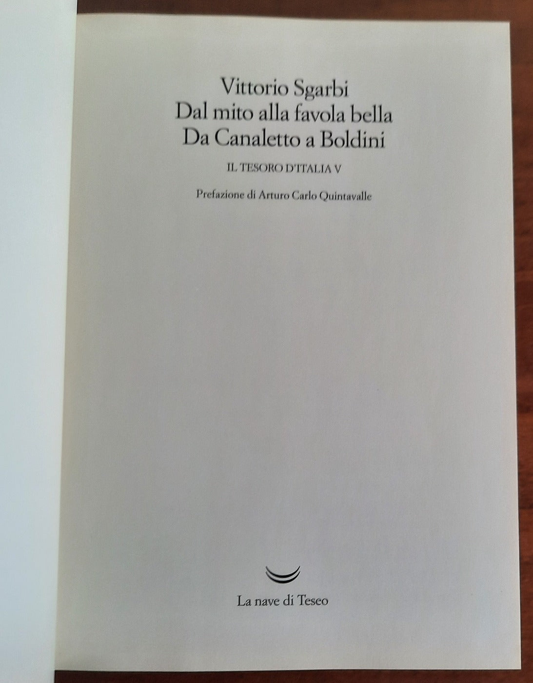 Dal mito alla favola bella. Da Canaletto a Boldini. Il Tesoro d’Italia V - Libreria Biellese