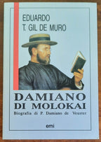 Damiano di Molokai. Biografia di P. Damiano de Veuster - Libreria Biellese
