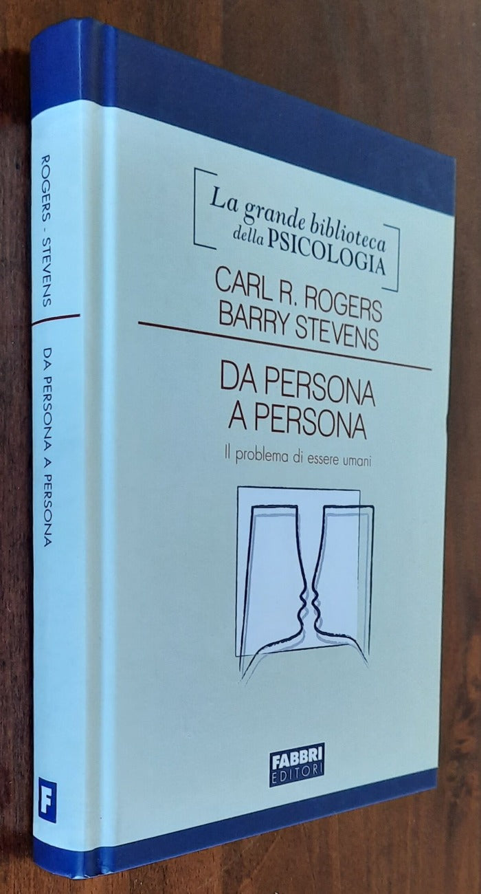 Da persona a persona. Il problema di essere umani - Fabbri Editori - 2008 - Libreria Biellese