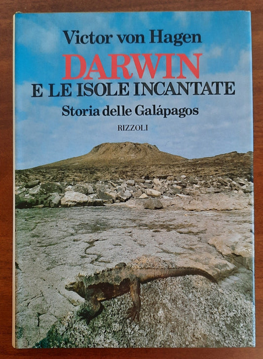 Darwin e le isole incantate. Storia delle Galapagos