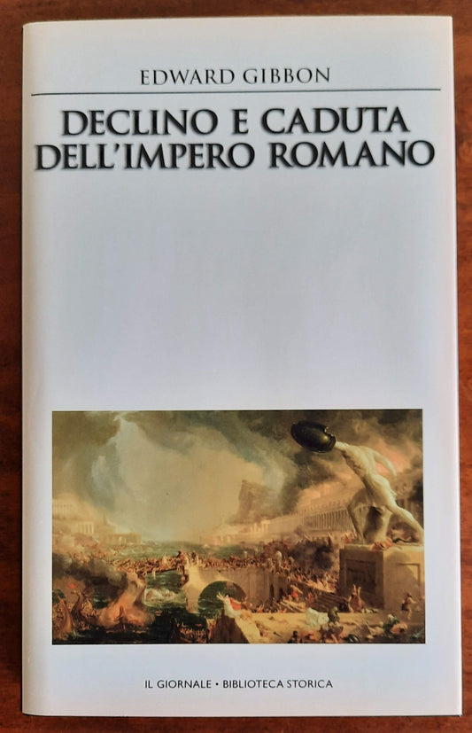 Declino e caduta dell’Impero Romano - Biblioteca Storica