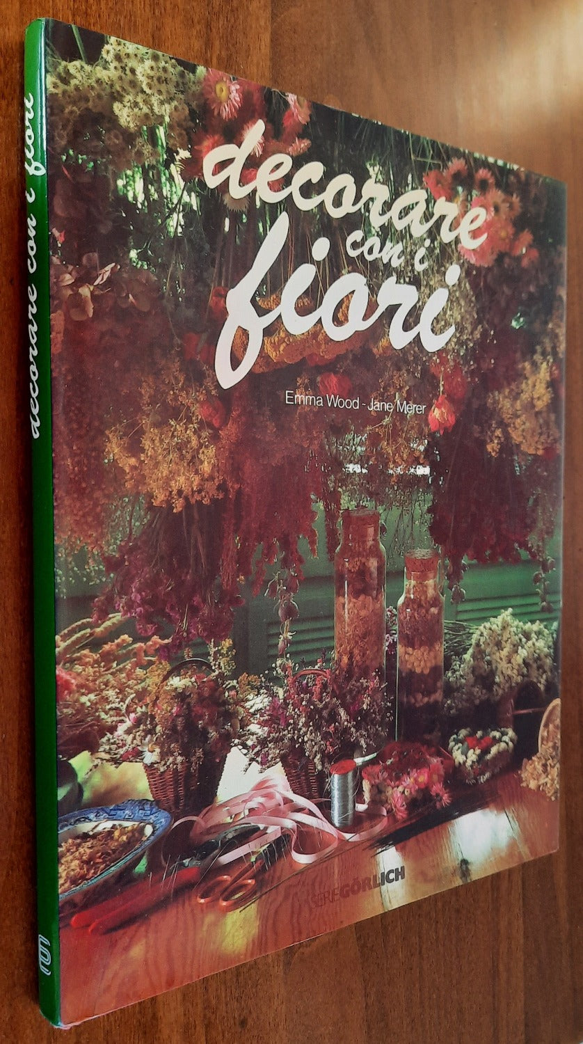Decorare con i fiori - De Agostini - Libreria Biellese