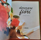 Decorare con i fiori - De Agostini - Libreria Biellese