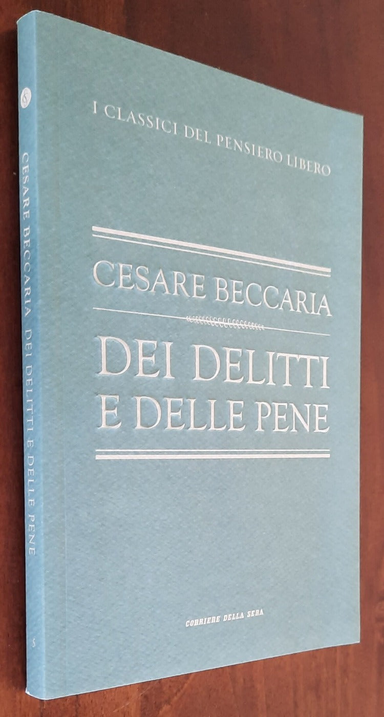 Dei delitti e delle pene - di Cesare Beccaria - 2010 - Libreria Biellese