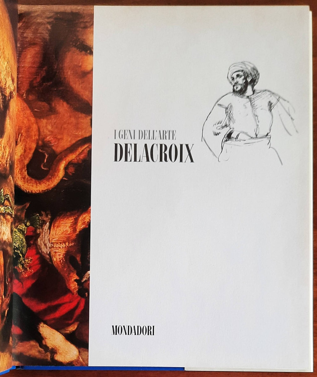 Delacroix - Mondadori - I geni dell’arte - 1976 - Libreria Biellese