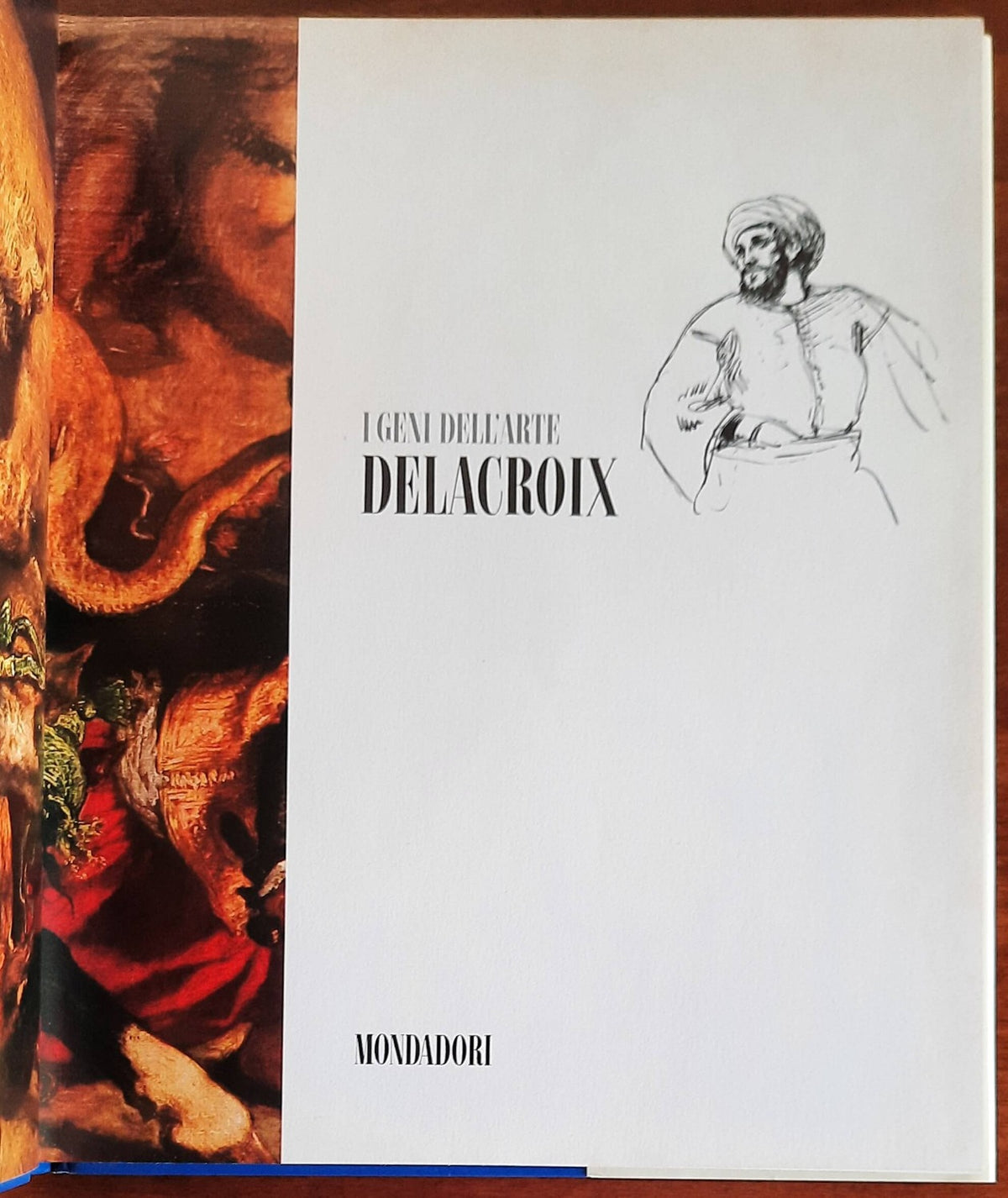 Delacroix - Mondadori - I geni dell’arte - 1976 - Libreria Biellese