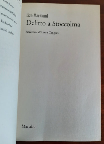 Delitto a Stoccolma. Le inchieste di Annika Bengtzon Vol. 4