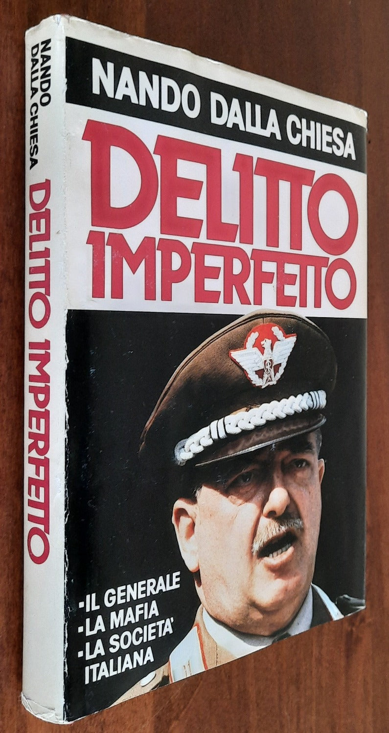 Delitto imperfetto. Il generale, la mafia, la società italiana - Libreria Biellese