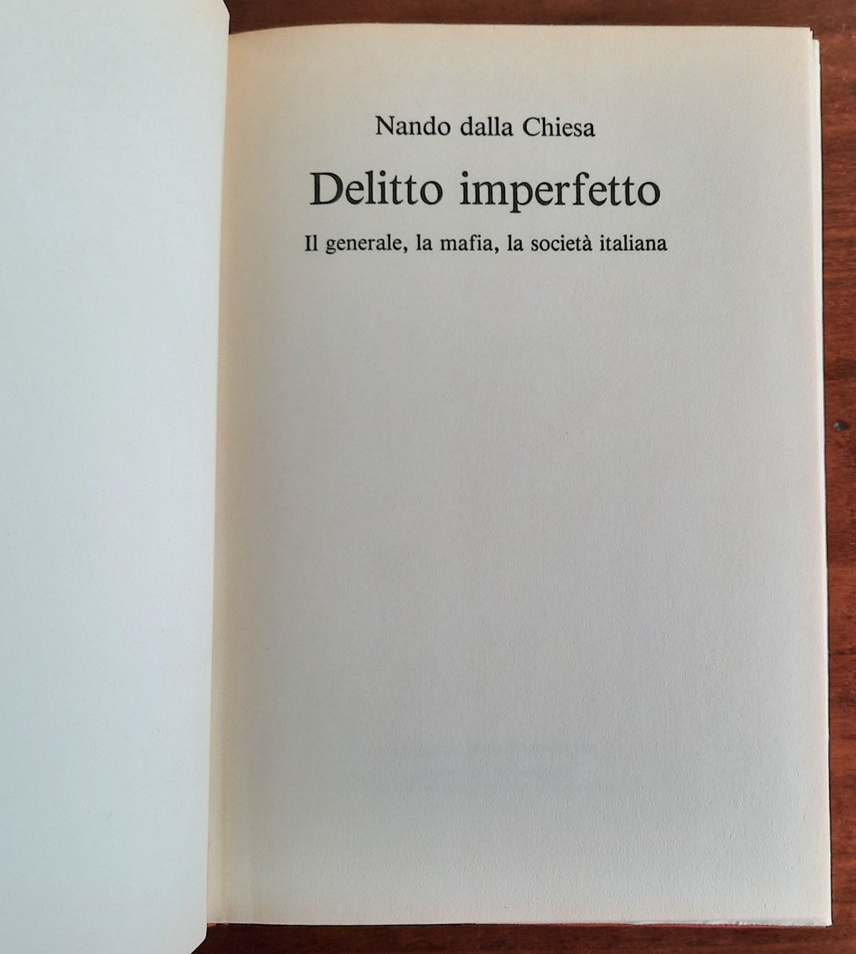 Delitto imperfetto. Il generale, la mafia, la società italiana - Libreria Biellese