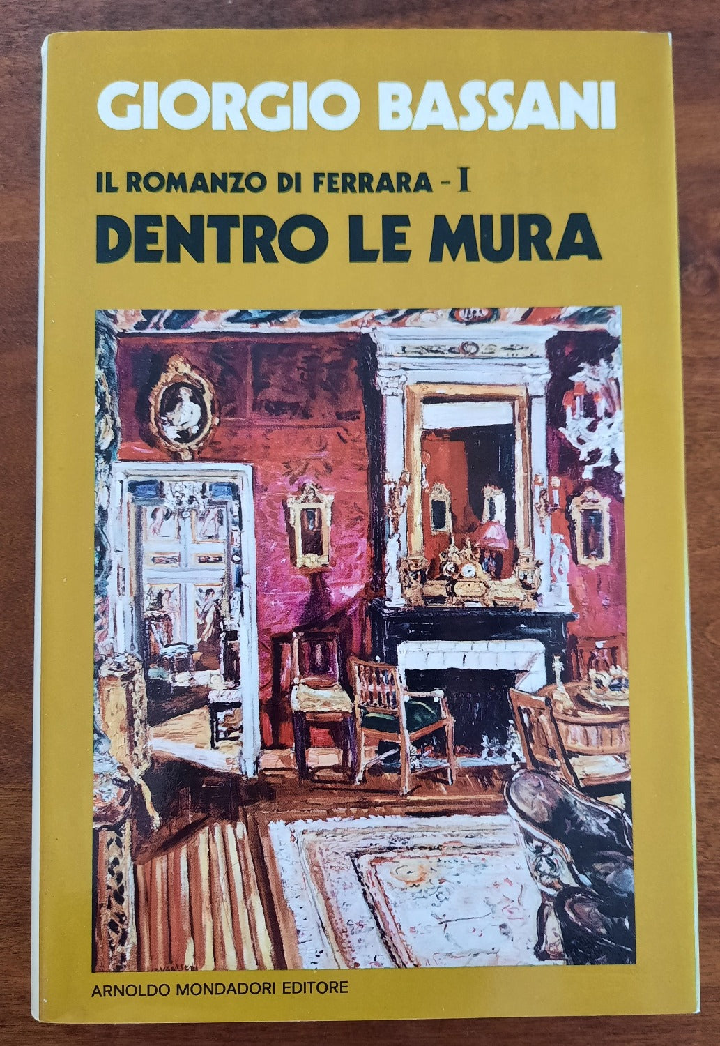 Dentro le mura. Il romanzo di Ferrara - I - Libreria Biellese