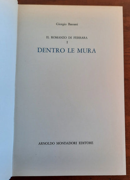 Dentro le mura. Il romanzo di Ferrara - I