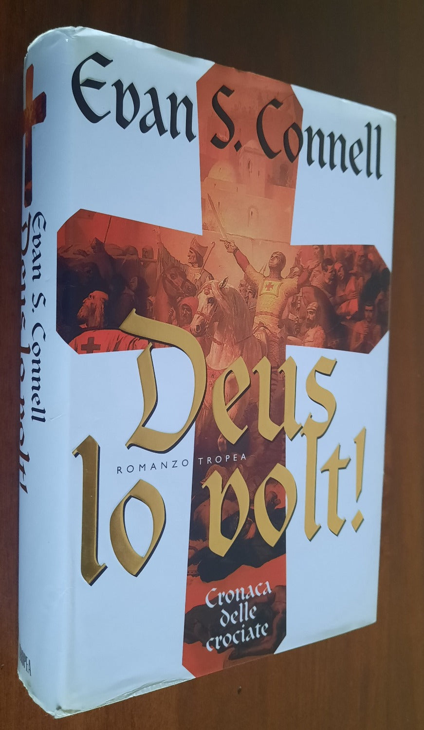 Deus lo volt ! Cronaca delle Crociate - Libreria Biellese