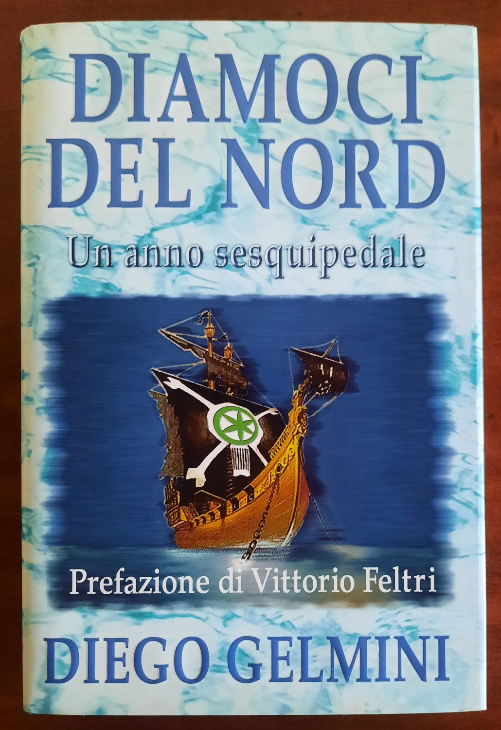Diamoci del nord. Un anno sesquipedale - Libreria Biellese