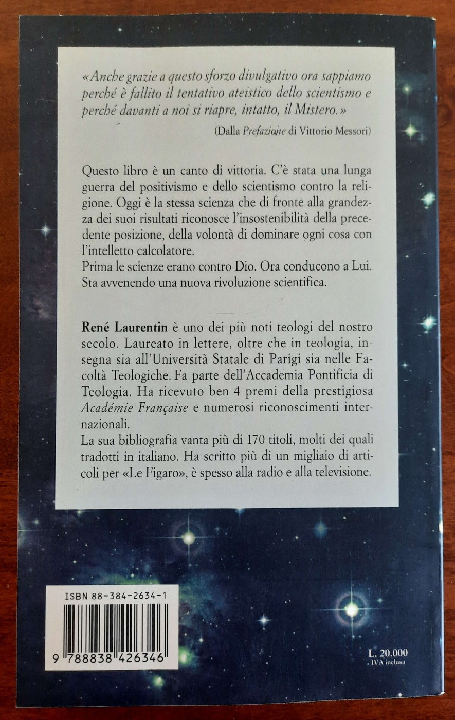 Dio esiste. Ecco le prove. Le scienze erano contro. Ora conducono a lui - Libreria Biellese