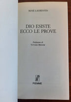 Dio esiste. Ecco le prove. Le scienze erano contro. Ora conducono a lui - Libreria Biellese