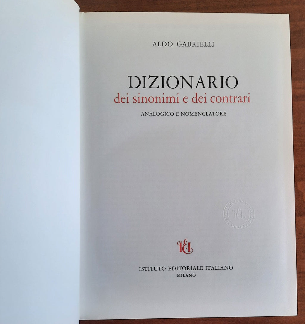 Dizionario dei sinonimi e dei contrari. Analogico e nomenclatore - Libreria Biellese
