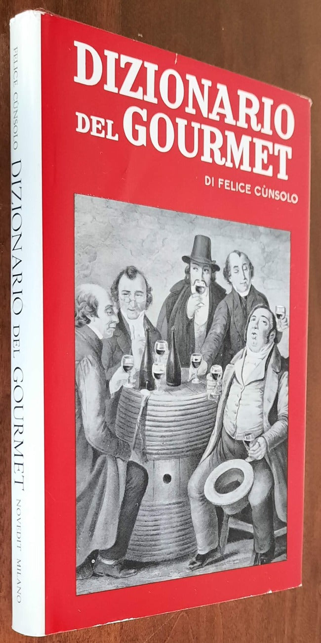 Dizionario del gourmet - Novedit Milano - 1961 - Libreria Biellese