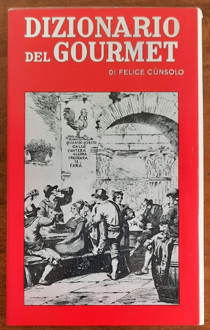 Dizionario del gourmet - Novedit Milano - 1961