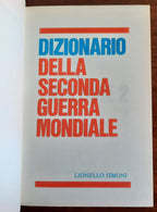 Dizionario della Seconda Guerra Mondiale - 2 vol. - Ed. Ferni - 1974 - Libreria Biellese