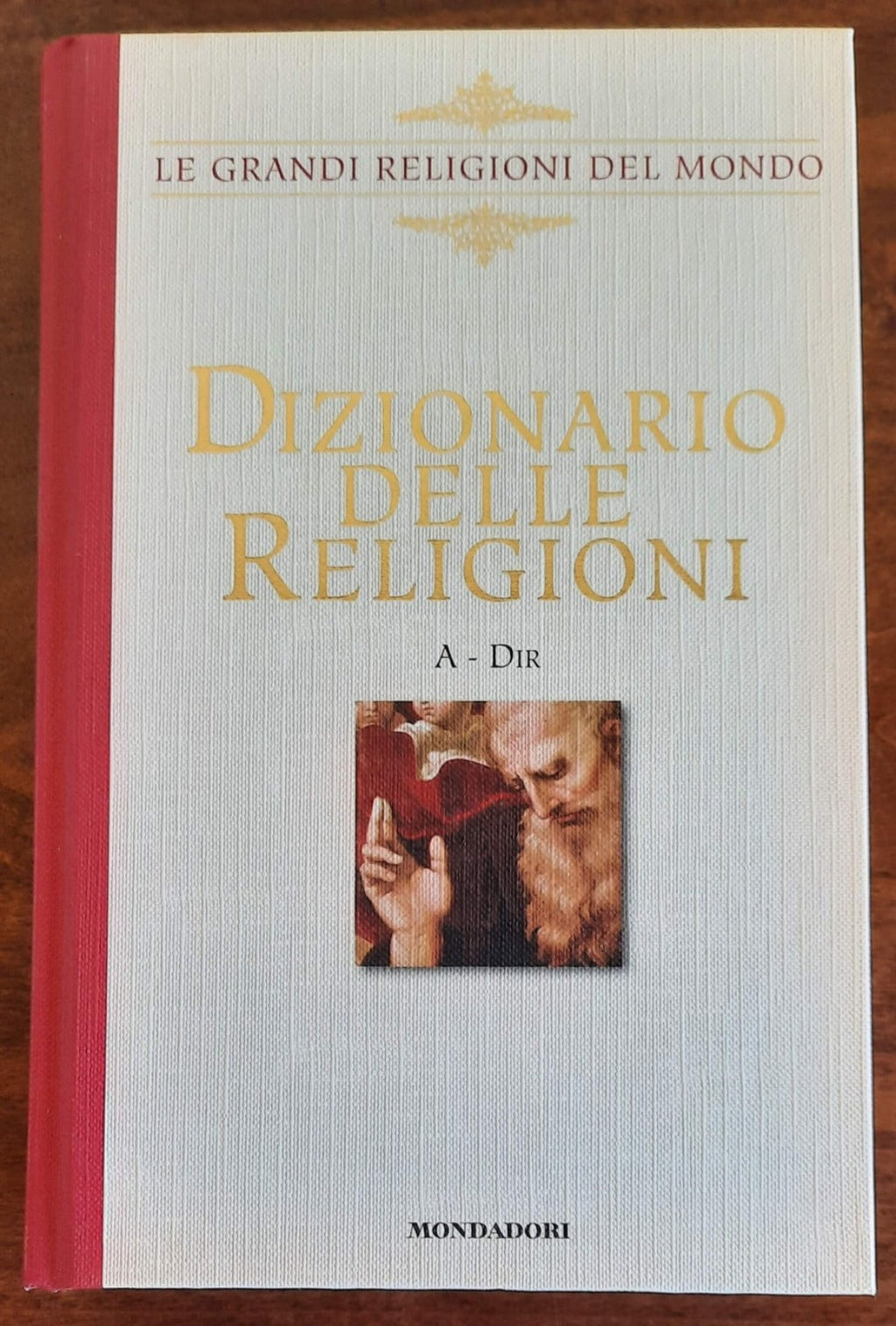 Dizionario delle religioni - vol. 1 ( A - DIR ) - Libreria Biellese