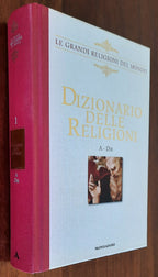 Dizionario delle religioni - vol. 1 ( A - DIR ) - Libreria Biellese