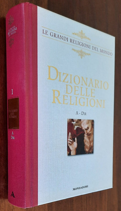 Dizionario delle religioni - vol. 1 ( A - DIR )