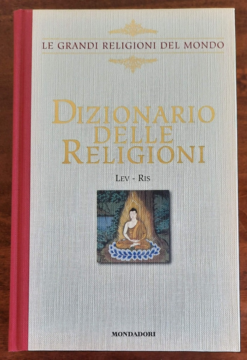 Dizionario delle religioni - vol. 3 ( LEV - RIS ) - Libreria Biellese