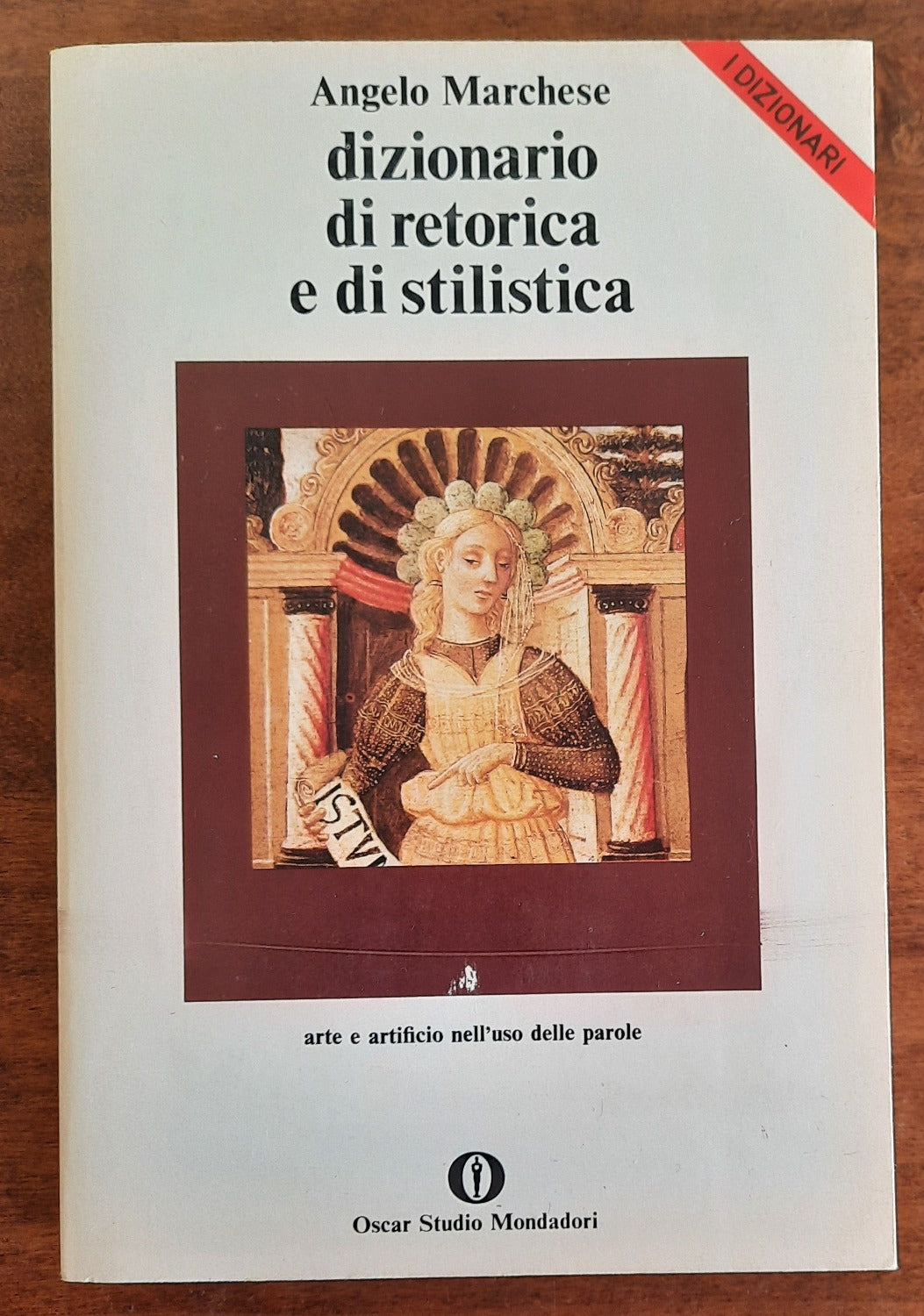 Dizionario di retorica e di stilistica. Arte e artificio nell’uso delle parole - Libreria Biellese
