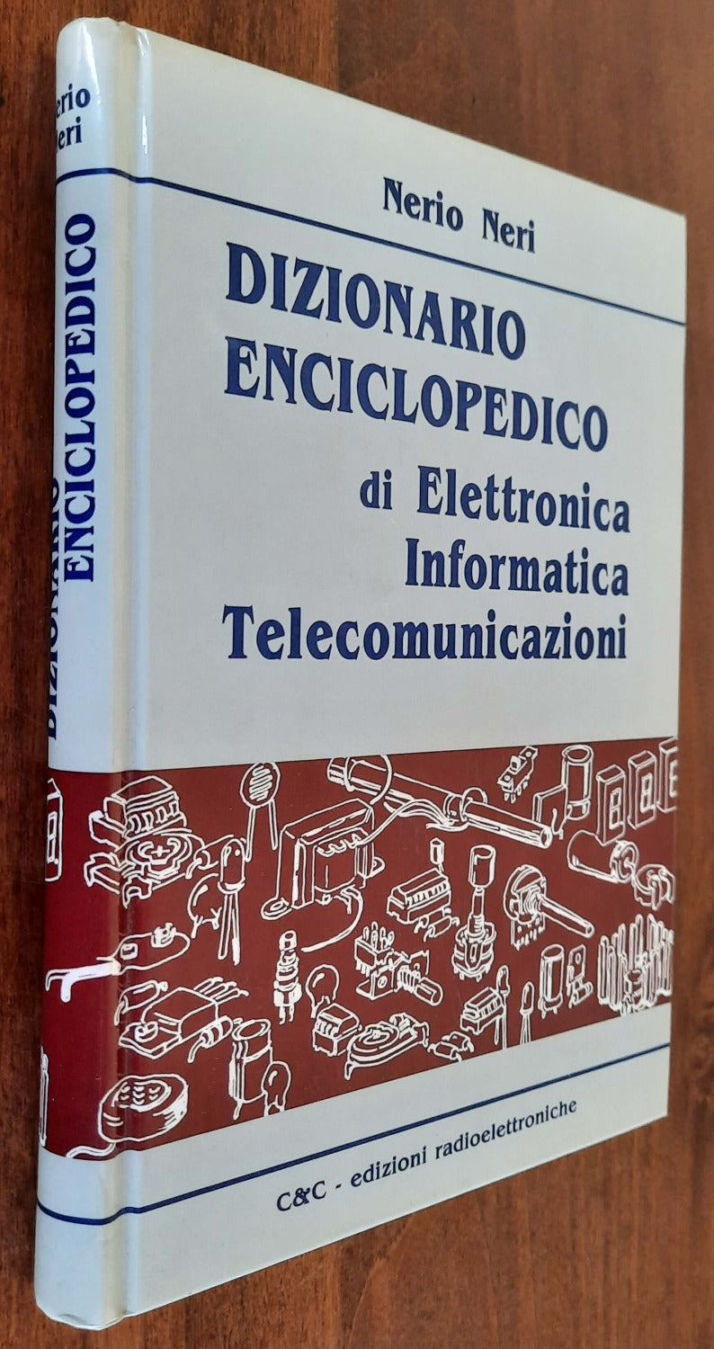 Dizionario enciclopedico di Elettronica, Informatica, Telecomunicazioni - Libreria Biellese