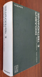 Documenti e Testimonianze. Antologia di documenti storici - Libreria Biellese
