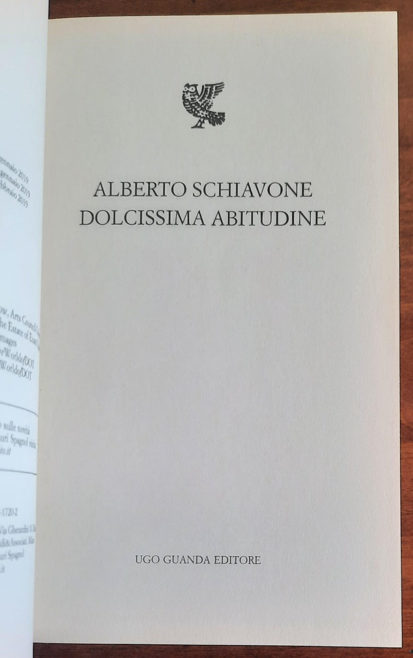 Dolcissima abitudine - di Alberto Schiavone - Guanda 2019