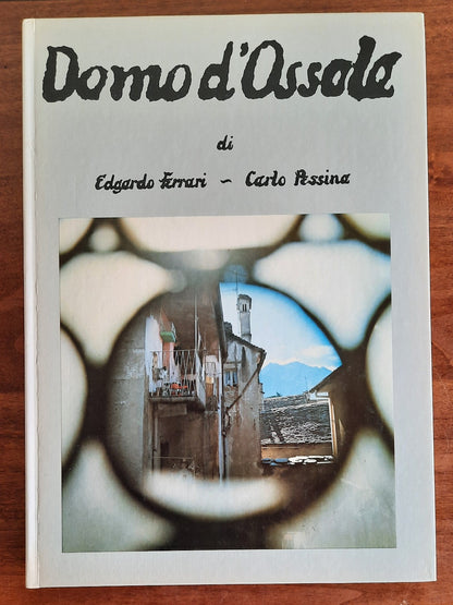 Domo d’Ossola. Un fotografo e una città