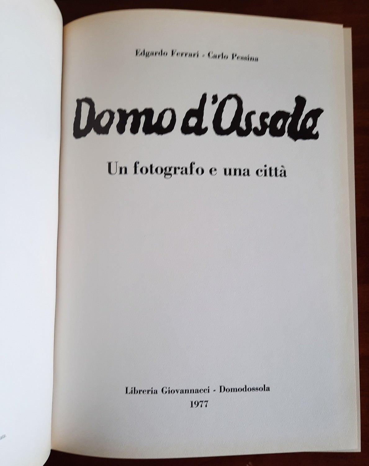 Domo d’Ossola. Un fotografo e una città