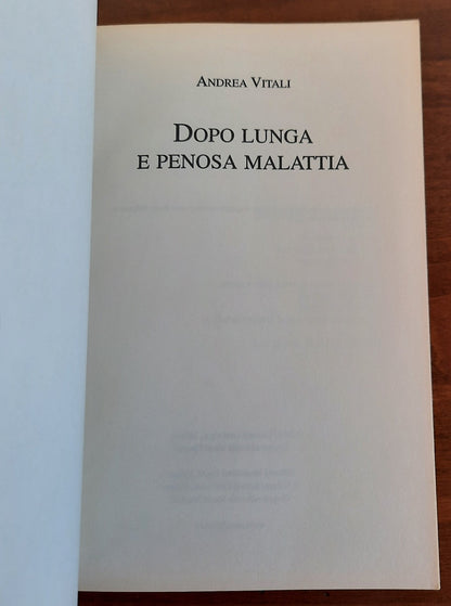 Dopo lunga e penosa malattia