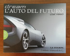 Dream l’auto del futuro dal 1950 - Libreria Biellese