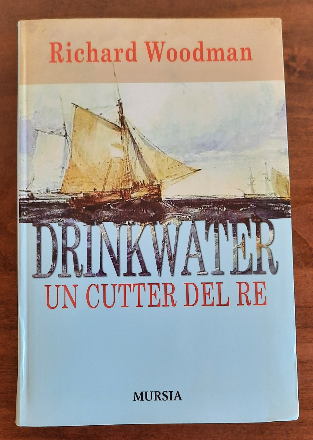 Drinkwater. Un cutter del re - Libreria Biellese
