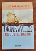 Drinkwater. Un cutter del re - Libreria Biellese
