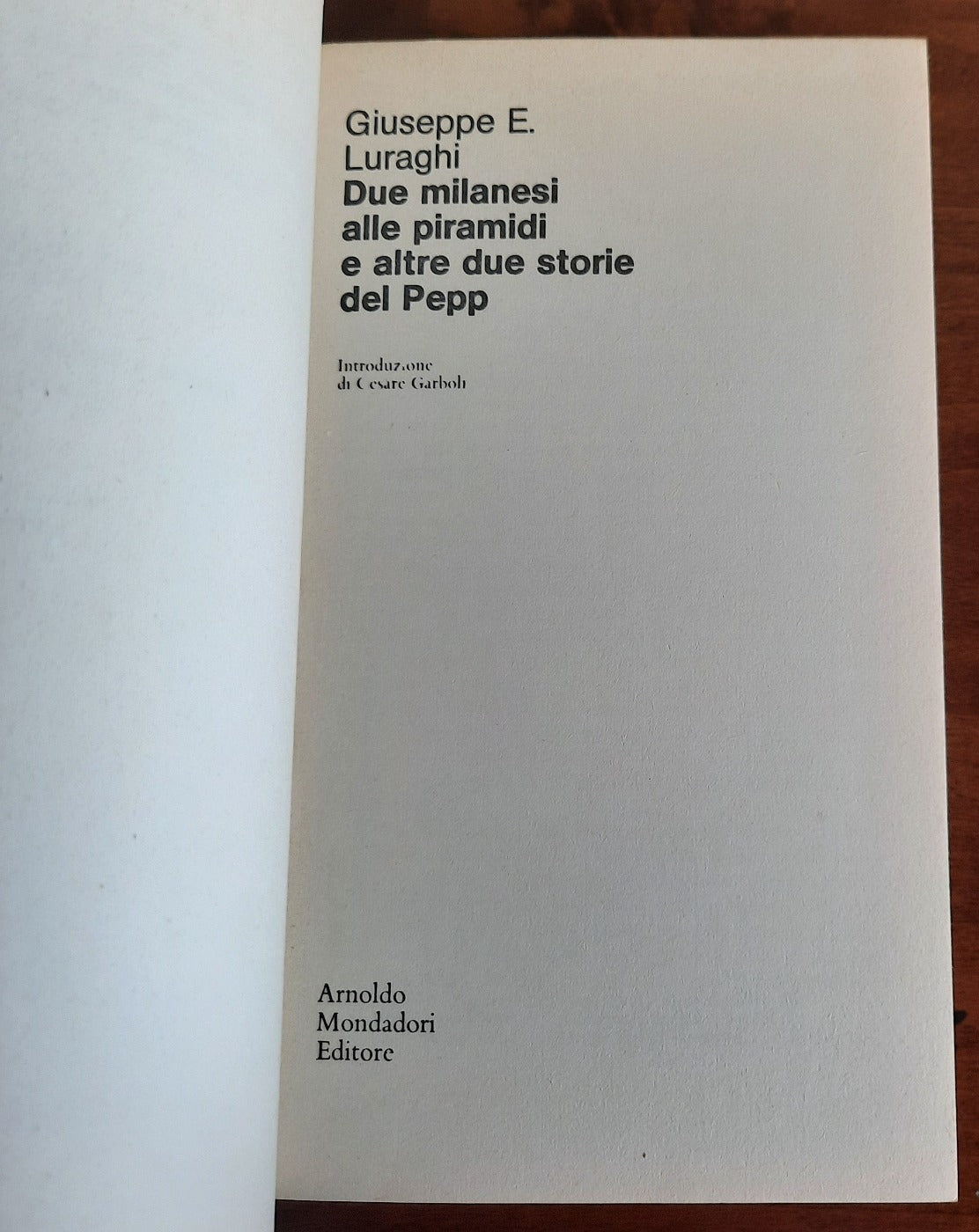 Due milanesi alle piramidi e altre due storie del Pepp